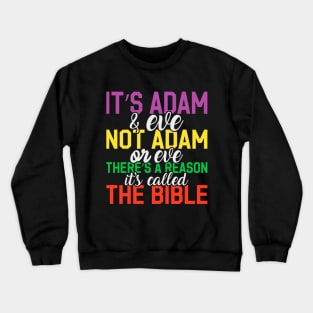 Bisexual pride There'sa Reason it's called the Bible Crewneck Sweatshirt